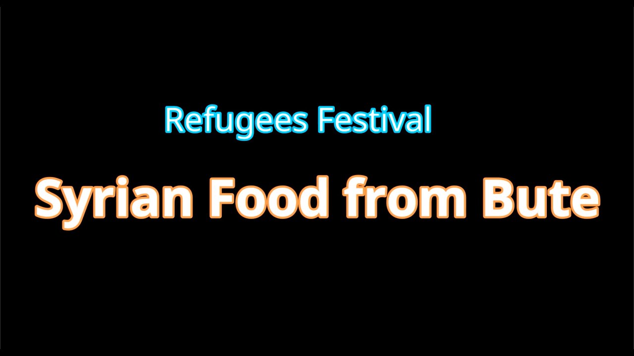 Syrian Food from Bute