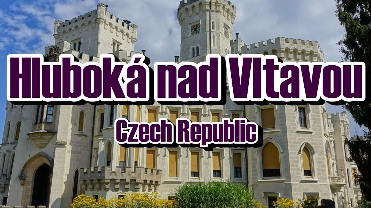 The AMAZING Castle of Hlubok&aacute; nad Vltavou, Czech Republic