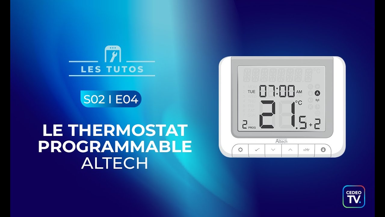 Pas de Temps à Perdre | Installer et programmer le thermostat programmable ALTECH V520RF