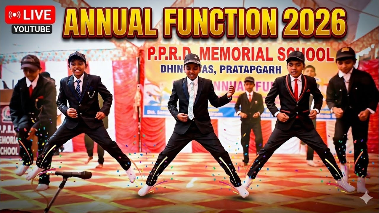 aaj jo bhee ho jaaye mamma school nahin jana hai. ANNUAL FUNCTION 2026 P.P.R.D MEMORIAL SCHOOL #song
