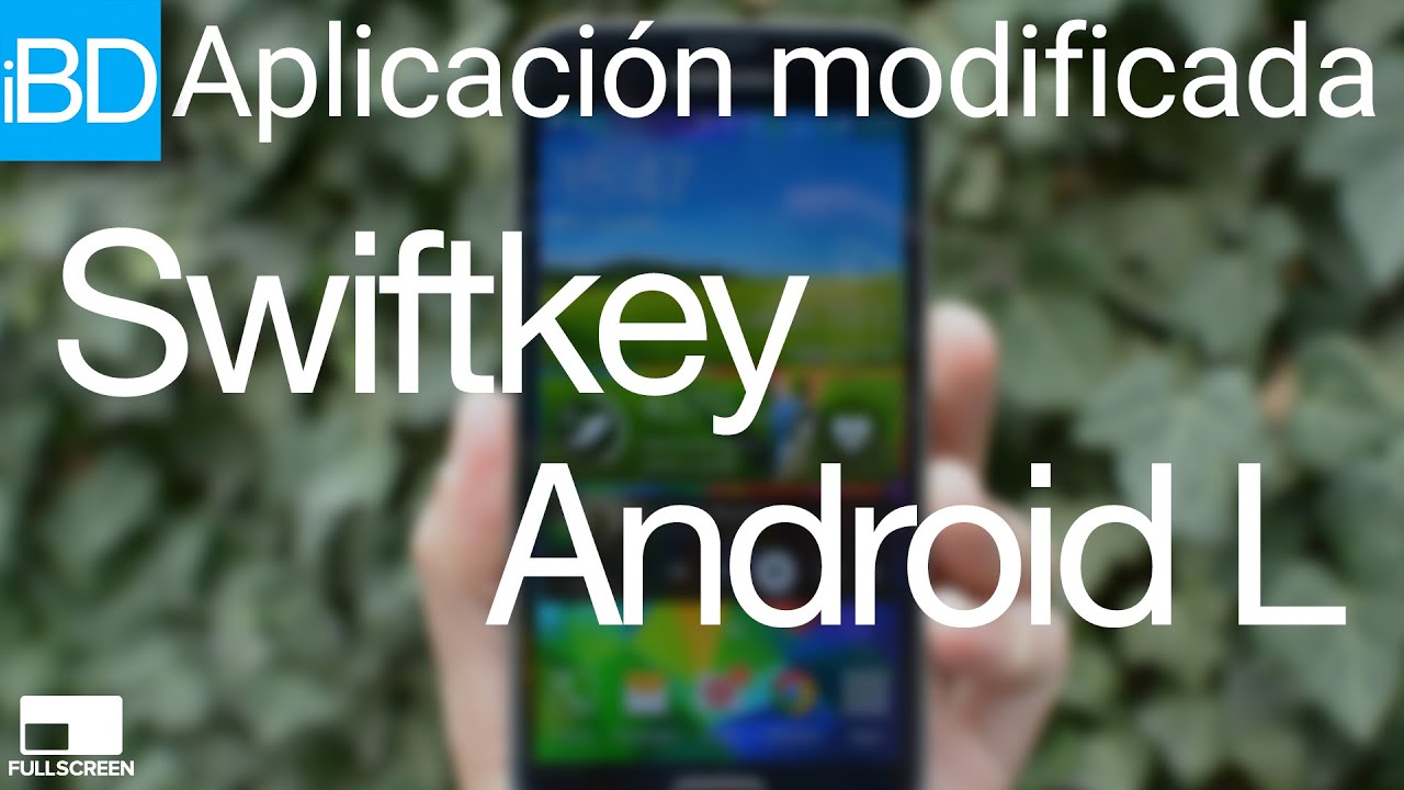 El mejor teclado Material Design  (Swiftkey con tema de Android L)