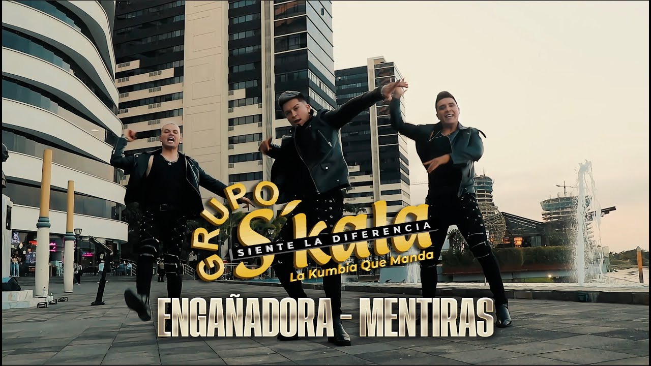 Grupo S’kala / Engañadora - Mentiras
