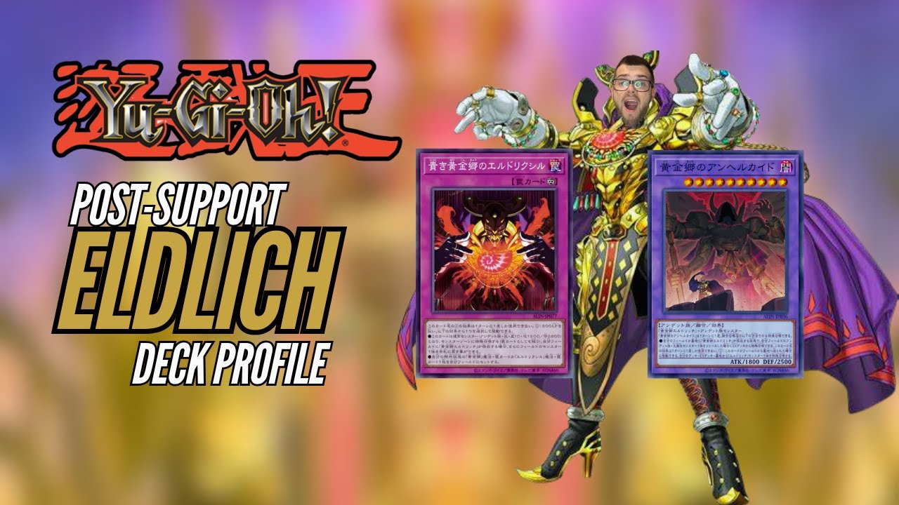 Yugioh *POST-SUPPORT* Eldlich Deck Profile - This is such a huge boost!