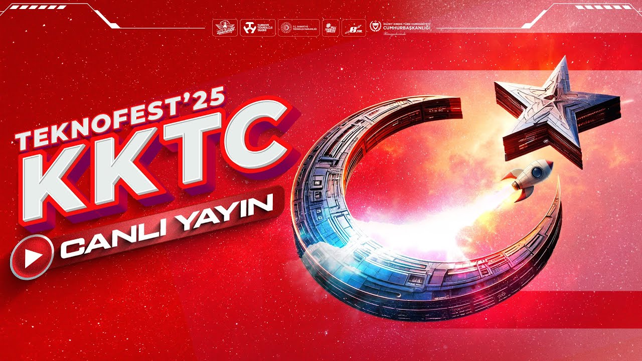#CANLI | TEKNOFEST 2025 | KKTC | 1. Gün