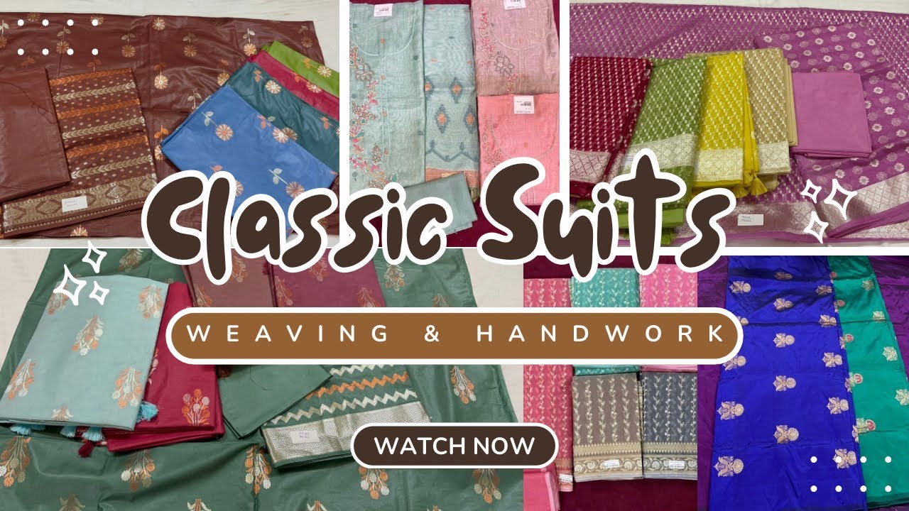 ⭐️Classic Suits with both Weaving & Handwork⭐️| Shakuntalam Fabrics #sareelove #suitstyle #fashion
