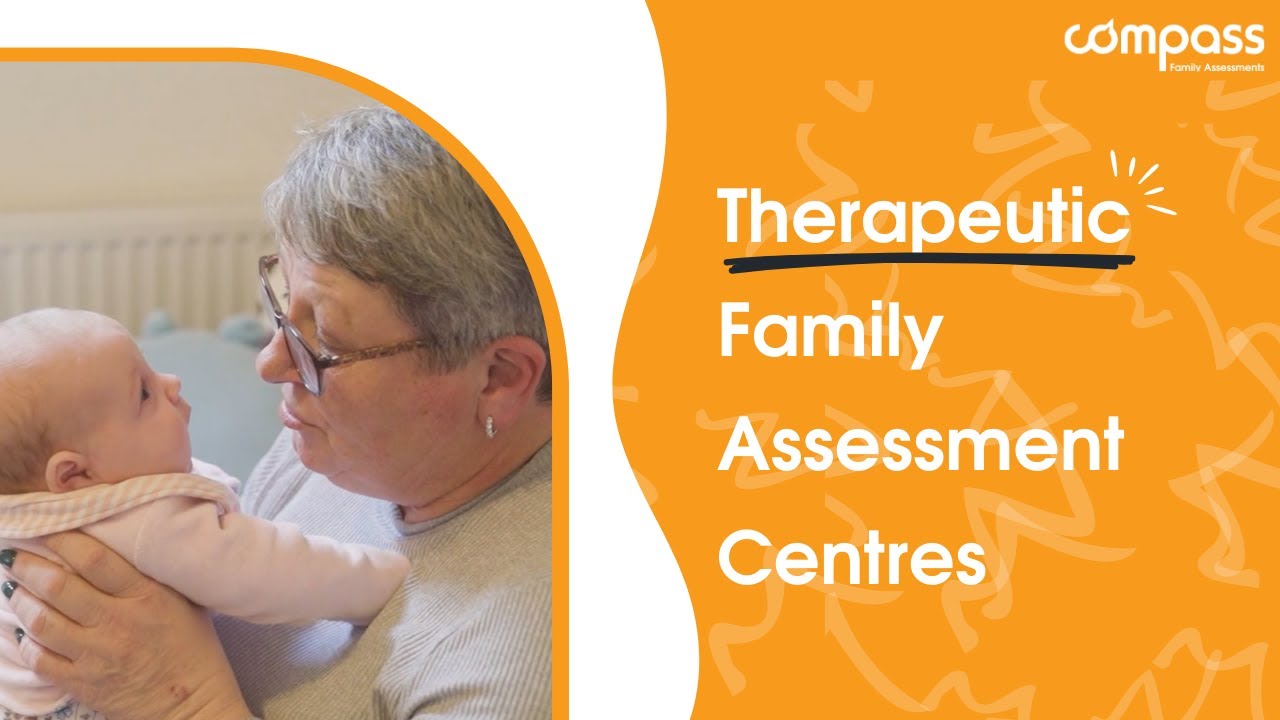 Compass Therapeutic Family Assessment Centres: Transforming Parenting for a Brighter Future