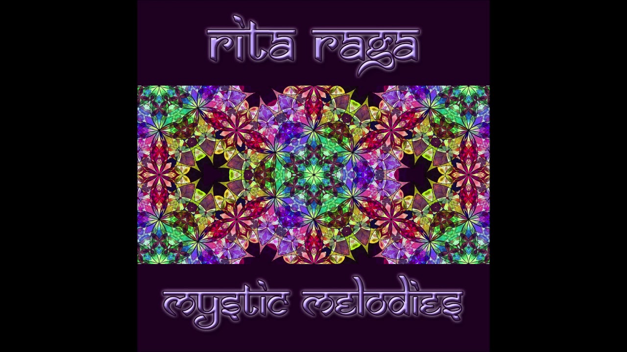 Rita Raga - Mystic Melodies (Remastered) [Full Album]