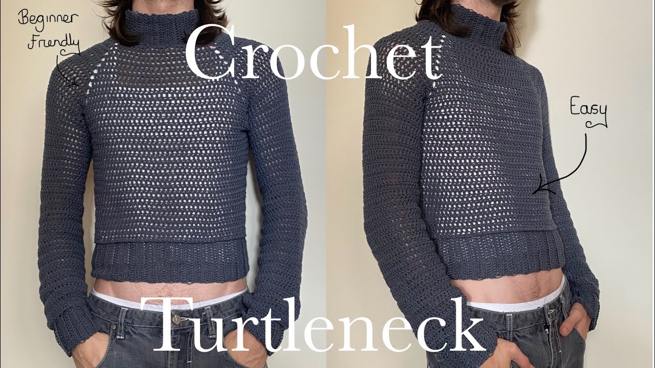 Crochet Turtleneck Tutorial | how to make an easy raglan turtleneck crochet jumper