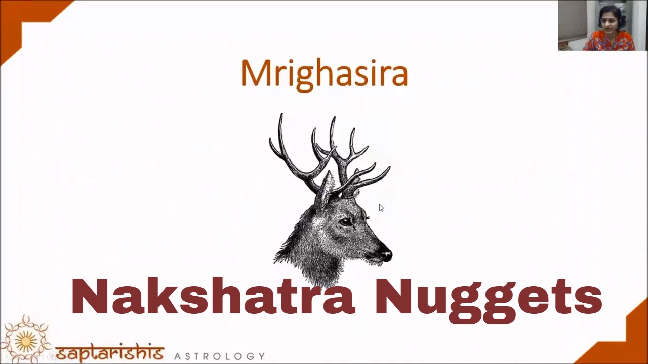 Mrigashira Nakshatra - Nakshatra Research Nuggets