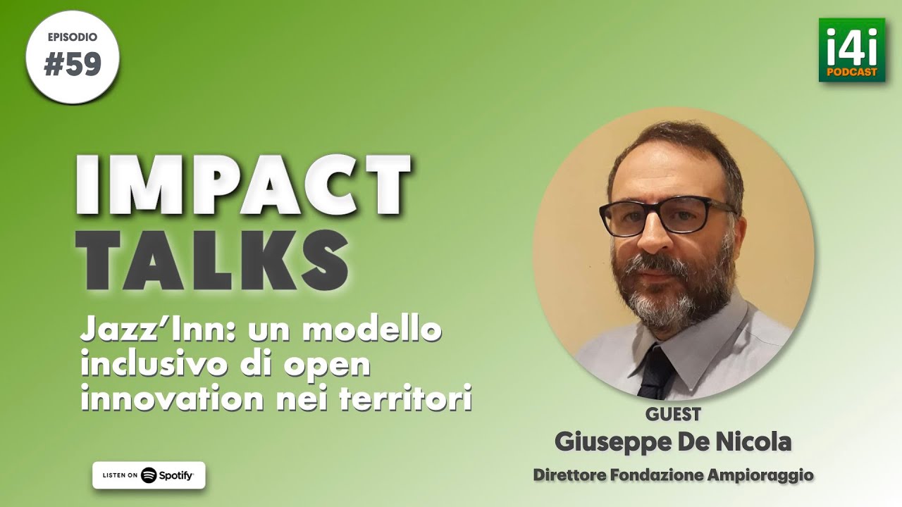 Borghi e innovazione: il modello Jazz’Inn – con Giuseppe De Nicola (Fondazione Ampioraggio)