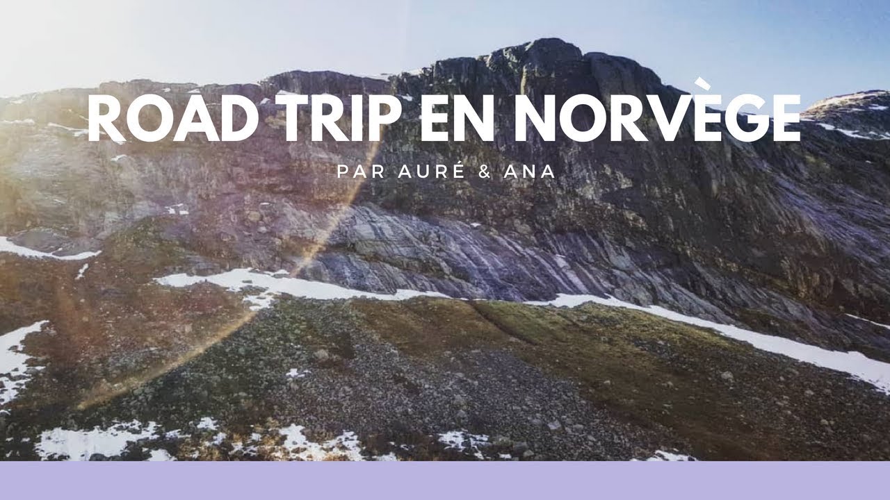 Huit jours en Norvège - entre sœurs, sur les routes des fjords