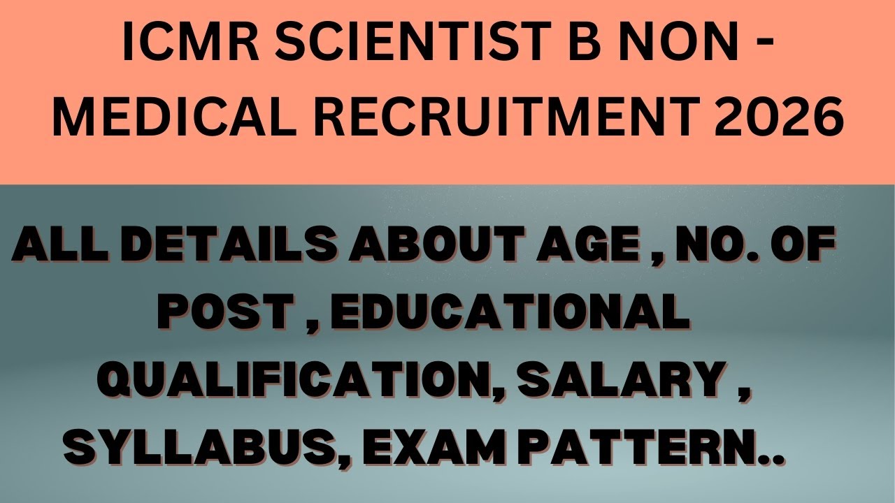 ICMR SCIENTIST B NON MEDICAL RECRUITMENT NOTIFICATION OUT COMPLETE DETAILS 💯✅ #icmr #icmrscientistb
