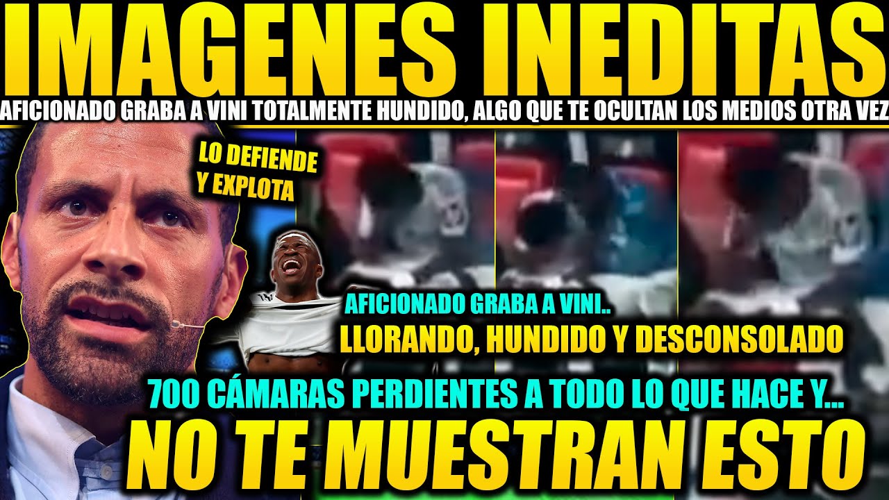 VINICIUS LLORANDO Y DEVASTADO ¡AFICIONADO GRABA TODO Y RÍO FERDINAND EXPLOTA COMO NUNCA! VERGÜENZA 