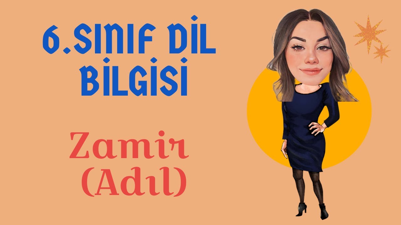 6.Sınıf Dil Bilgisi - Zamir (Adıl)