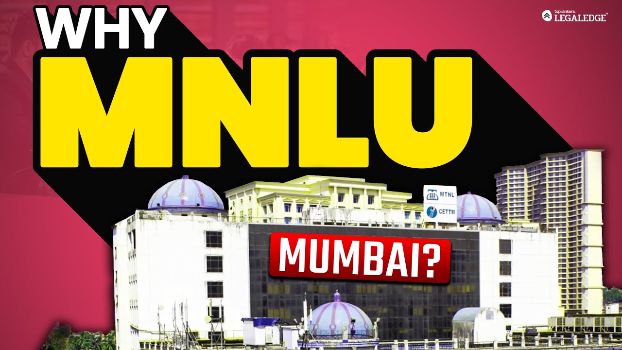 All About MNLU Mumbai: Campus, Courses, Placements and Life at MNLU Mumbai