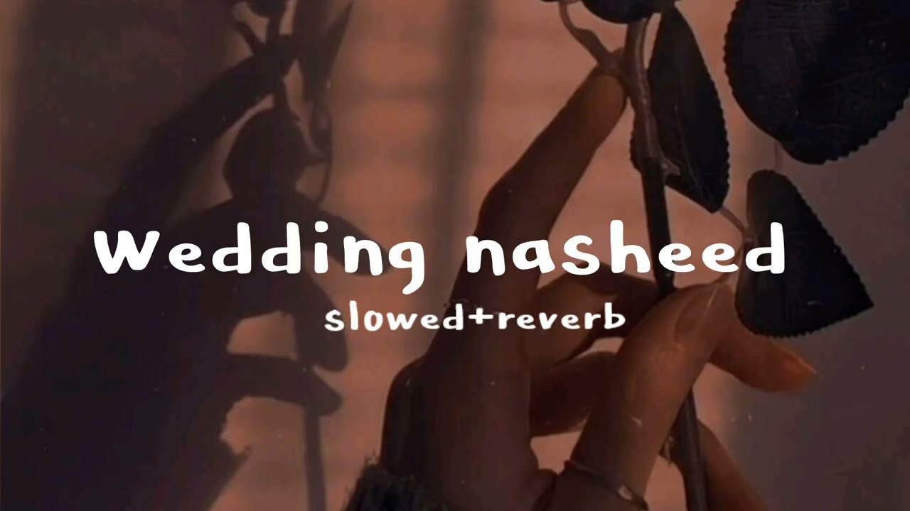 Wedding Nasheed