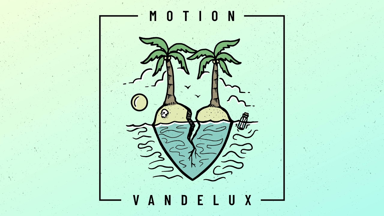 Vandelux - Motion