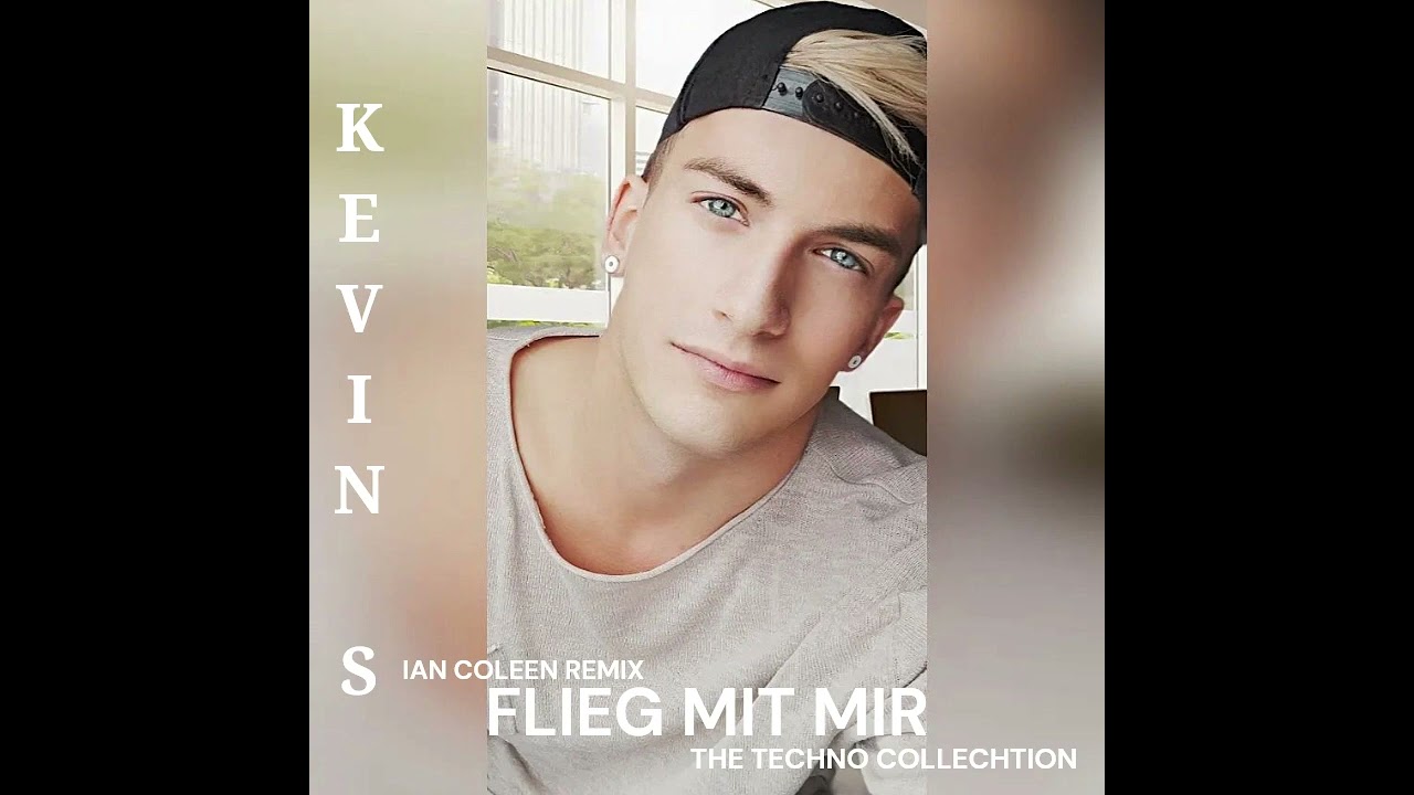 THE TECHNO COLLECTION - KEVIN S. - FLIEG MIT MIR ( Coleen´s Swedish Mix )