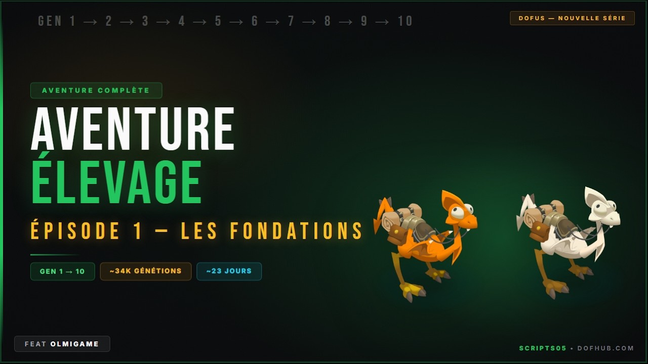 AVENTURE ÉLEVAGE EP.1 — Les Fondations (Gen 1 → Gen 10) | Dofus