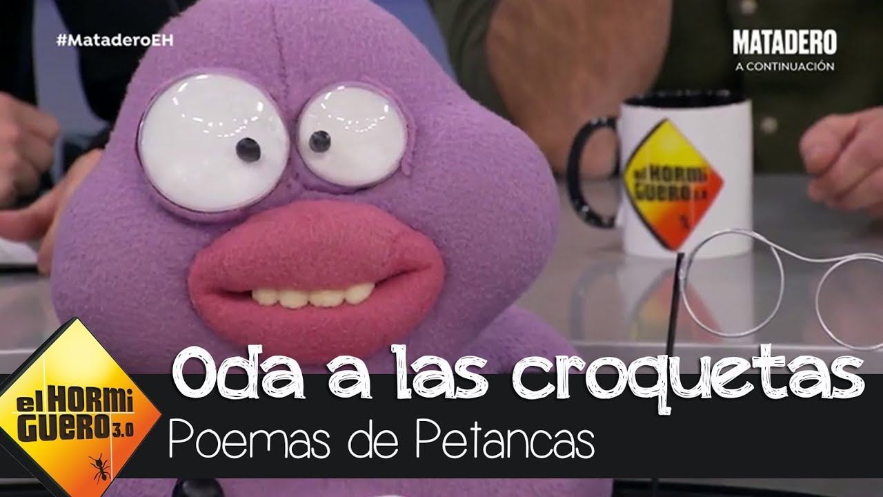 El tierno e irresistible poema de Petancas en el día mundial de la croqueta - El Hormiguero 3.0
