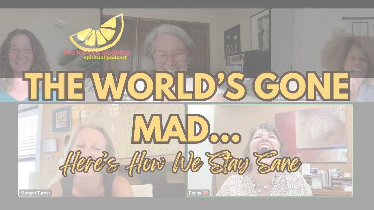 It's Their God Too: Staying Spiritually Grounded in a Chaotic World | Five Lemons Laughing