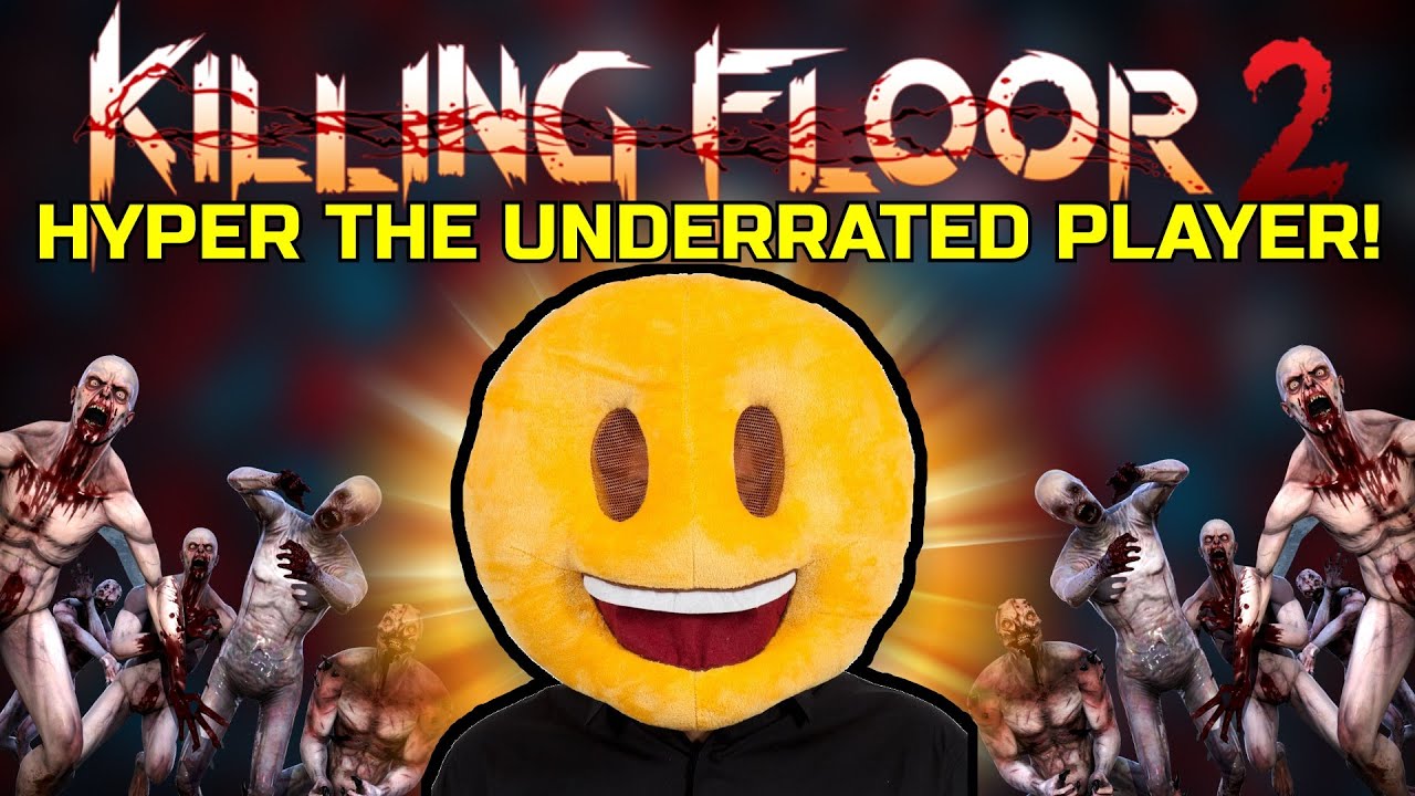 Killing Floor 2 | HYPER THE UNDERRATED KF2 PLAYER! - Biolapse On Multiplayer!
