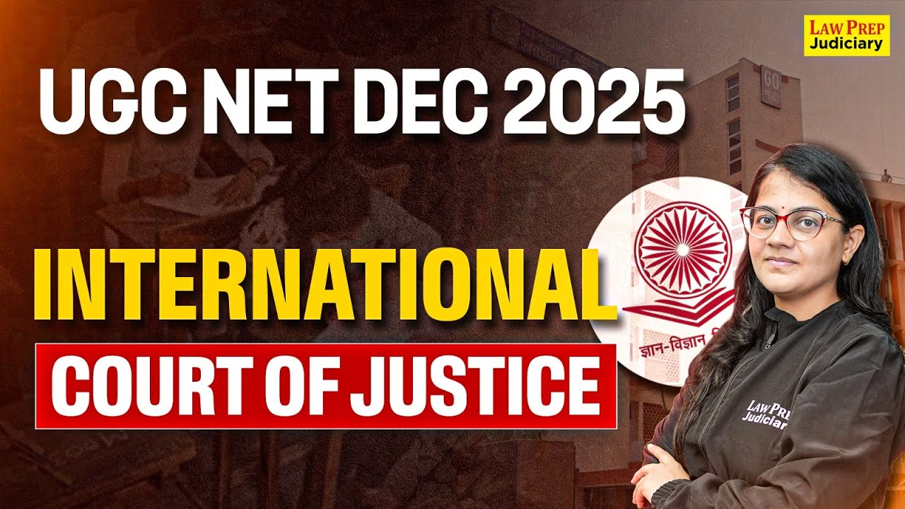 International Court of Justice | UGC NET DEC 2025 Paper 2 | UGC NET Paper 2 Preparation