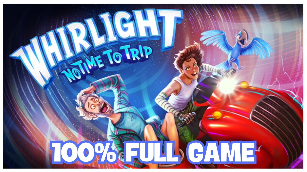 Whirlight&mdash;No Time To Trip 100% Full Game Walkthrough + All Achievements (No Commentary)