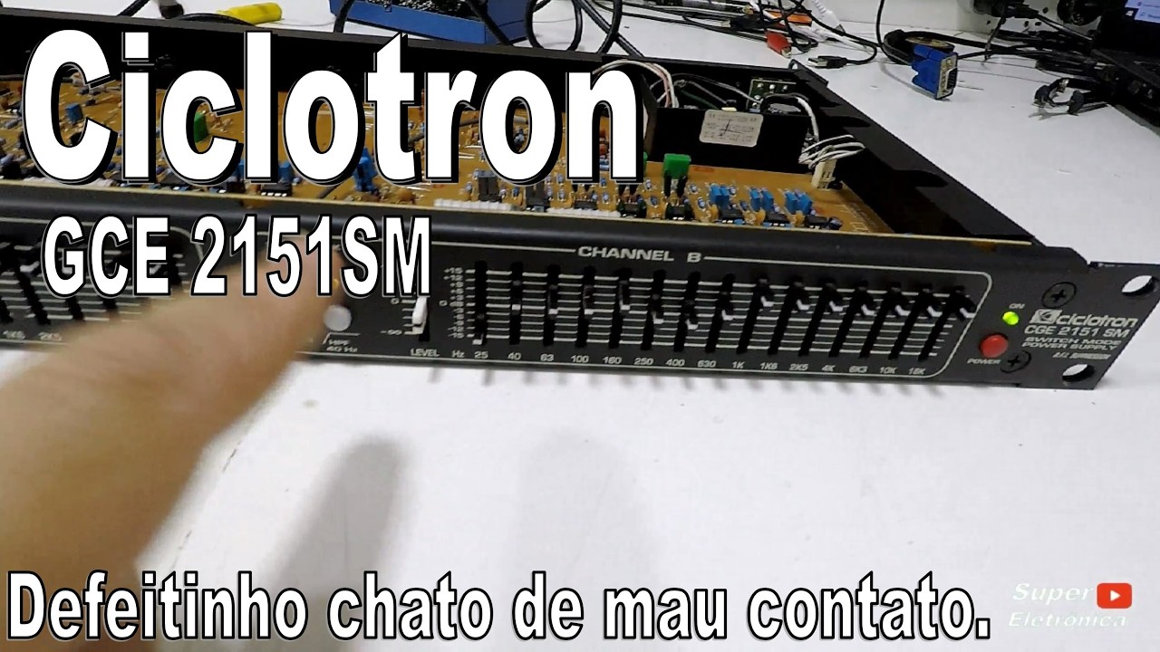 Equalizador Ciclotron GCE 2151 SM,  defeitinho chato de mau contato.