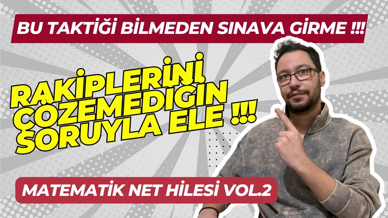 SINAVDA BOŞ BIRAKACAĞIN SORULARI BU TAKTİKLE NETE ÇEVİR !!!!