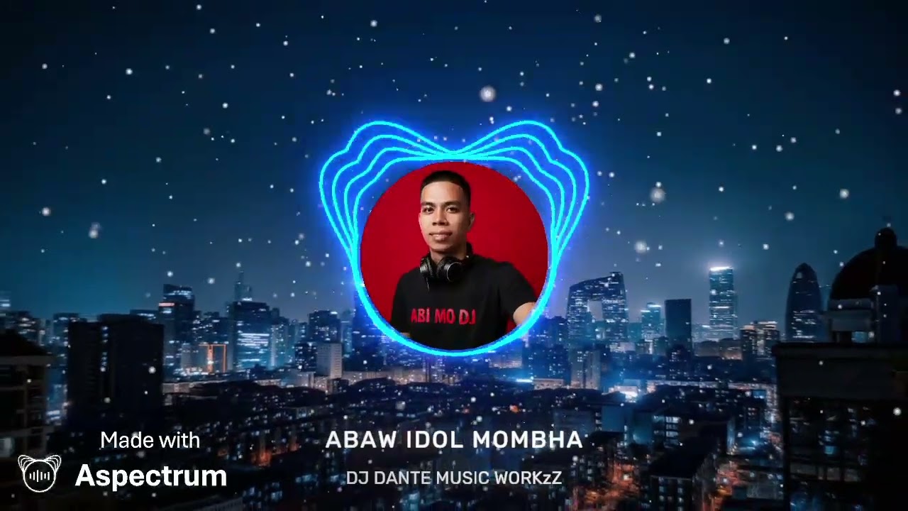 ABAW IDOL MOMBHA REMIX_-_DJ DANTE MUSIC WORKzZ