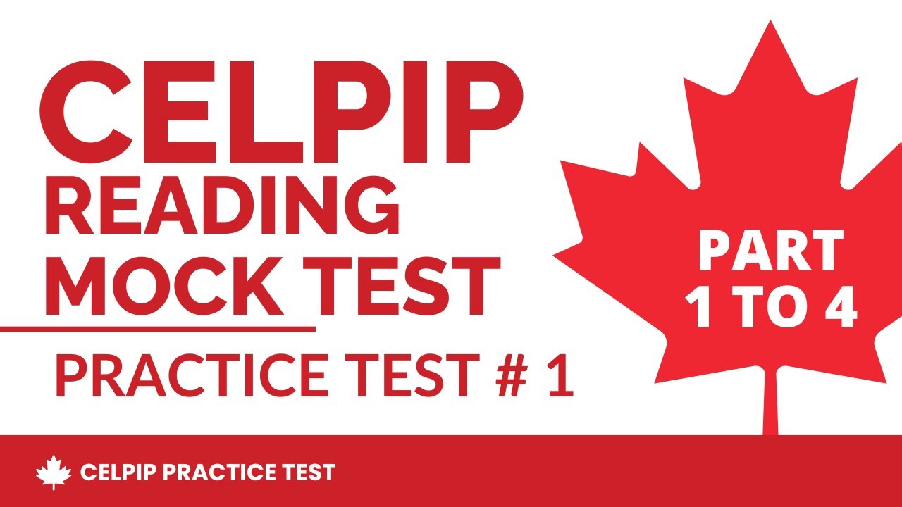 CELPIP Reading Mock Test 2026 (Part 1 to 4) - Test #1