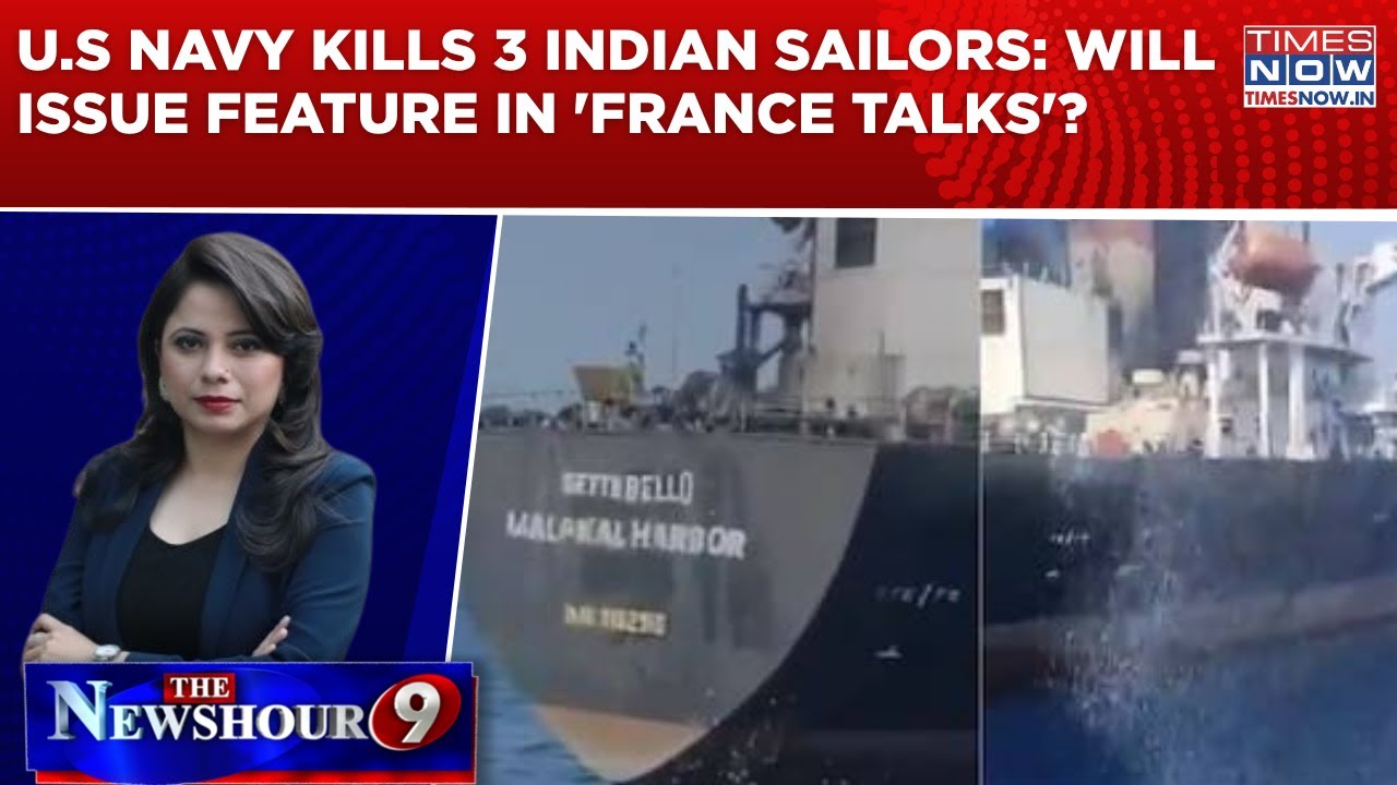 Great American &lsquo;Treachery&rsquo;: U.S Navy Kills 3 Indian Sailors | Will Issue Feature In 'France Talks'?