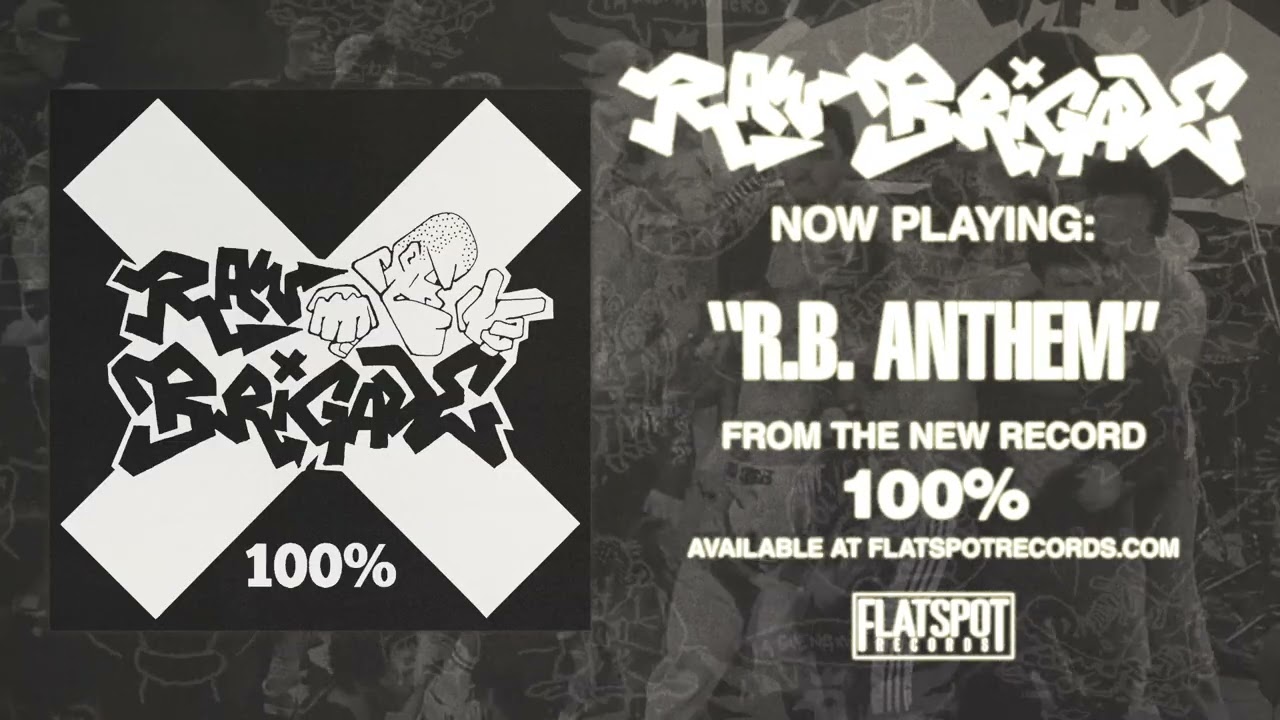 Raw Brigade - R.B.  ANTHEM
