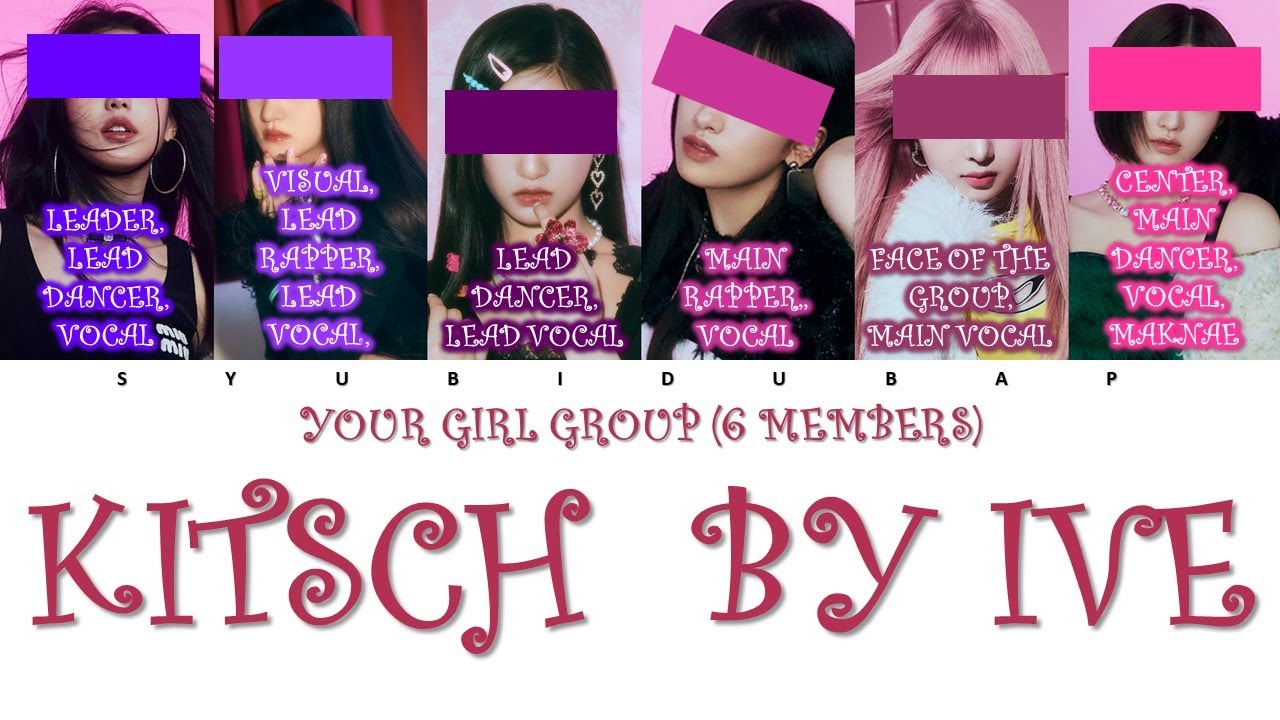 Your Girl Group (6 Members) Sing Kitsch by IVE