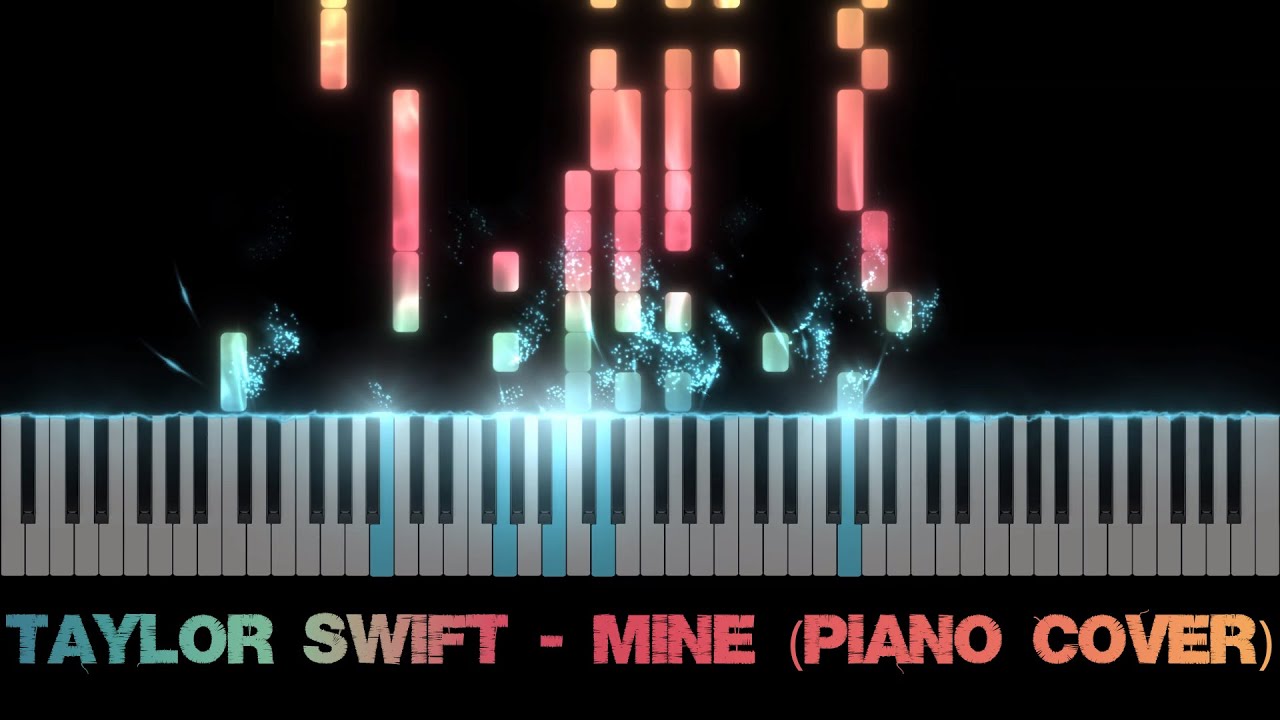 Taylor Swift - Mine (Piano Cover)