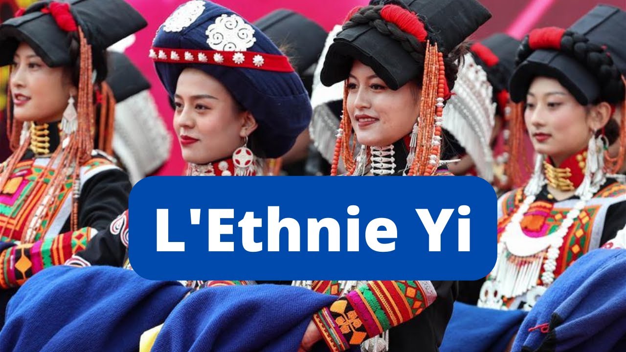 L'Ethnie Yi : une minorit&eacute; m&eacute;connue.