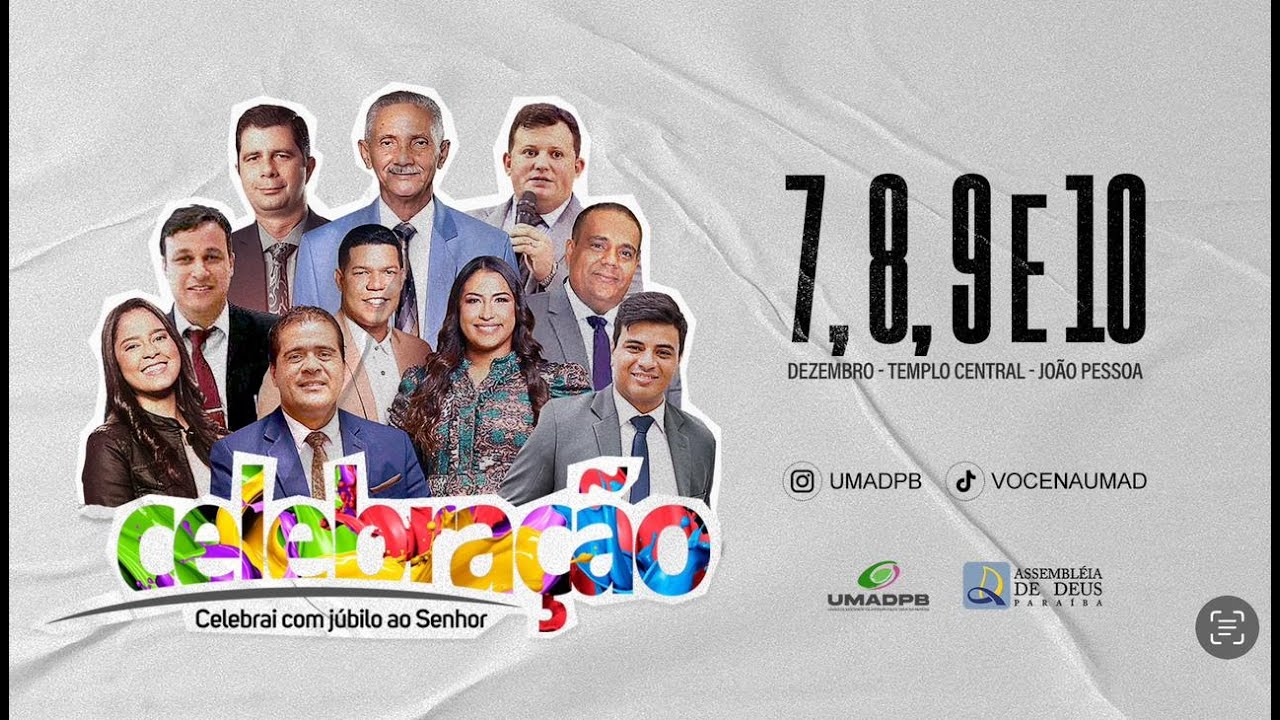 Abertura: Celebração   |  Templo Central | 07-12-2023