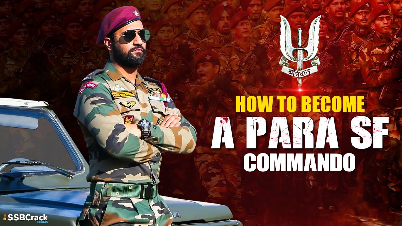 How to become a PARA SF Commando In Indian Army