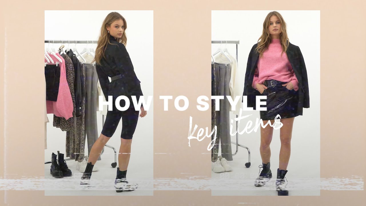 HOW TO STYLE - KEY ITEMS 2020 🖤
