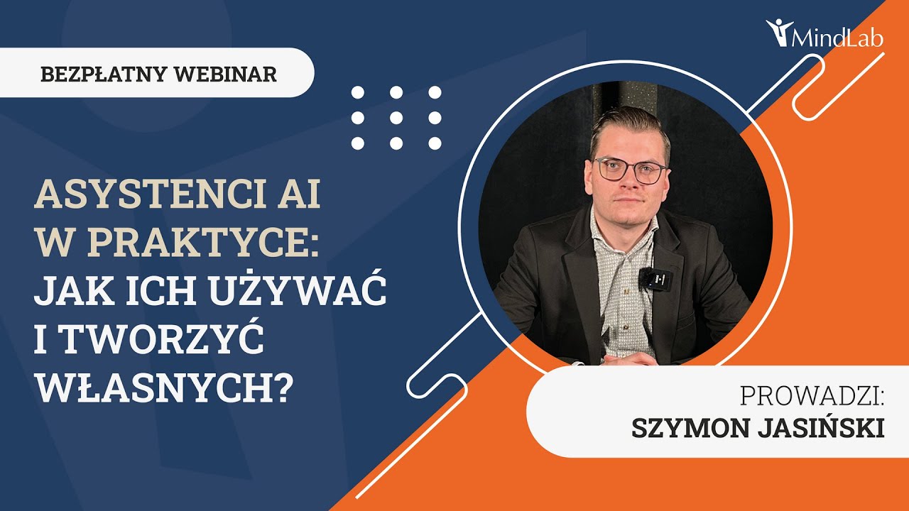 Asystenci AI w praktyce: jak ich używać i tworzyć własnych?