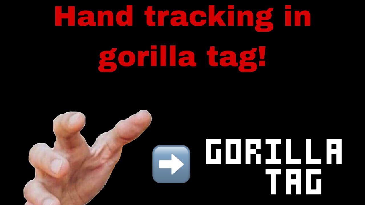 Hand Tracking in gorilla tag!