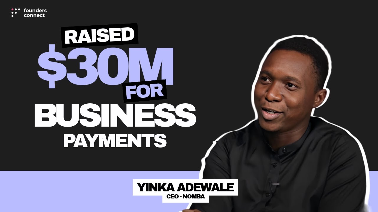 Yinka Adewale, the CEO of Nomba (formerly Kudi) #FoundersConnect. More than $30M Raised.