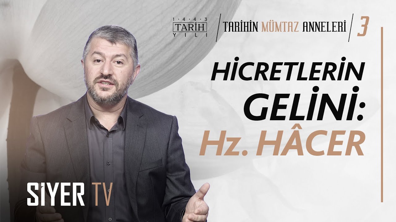 Hicretlerin Gelini: Hz. Hacer | Muhammed Emin Yıldırım