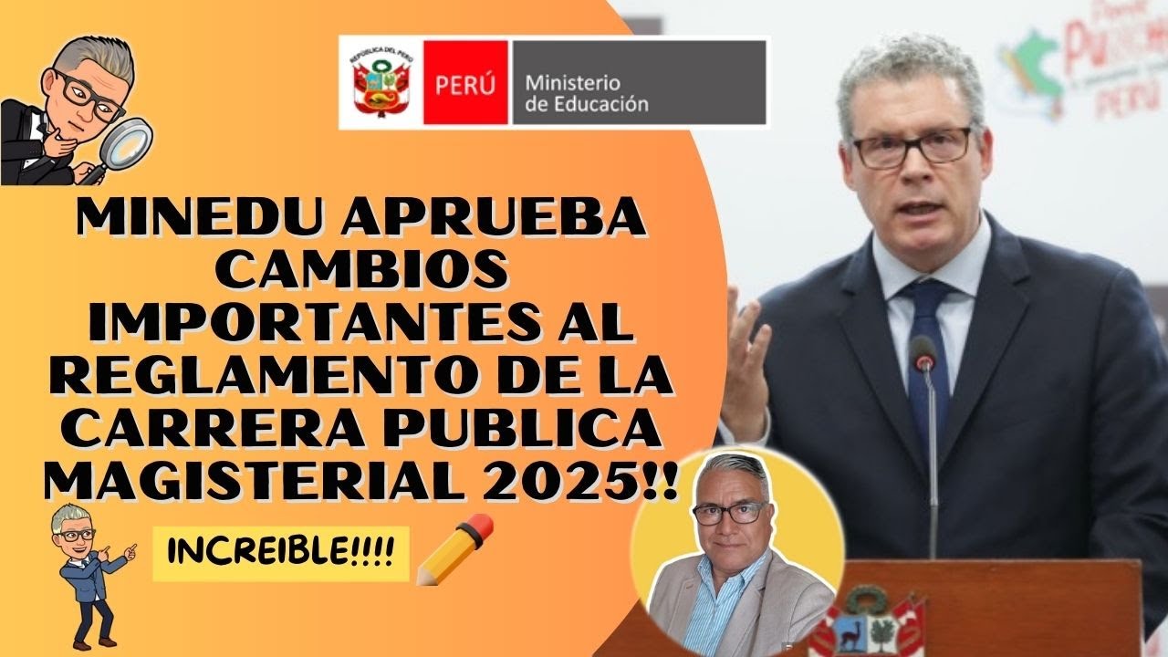😱😱😱MINEDU PUBLICA INCREIBLES CAMBIOS AL REGLAMENTO DE LA LEY DE LA REFORMA MAGISTERIAL 2025!!!