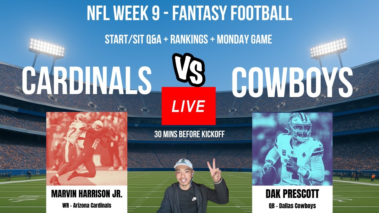 NFL Monday Night Football (Cowboys vs Cardinals) Fantasy Football Week 9 Live | Q&A + Rankings +