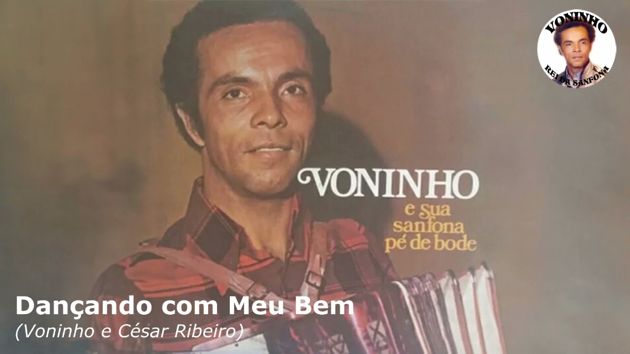 Dançando Com Meu Bem - Voninho e Sua Sanfona Pé de Bode (1977)