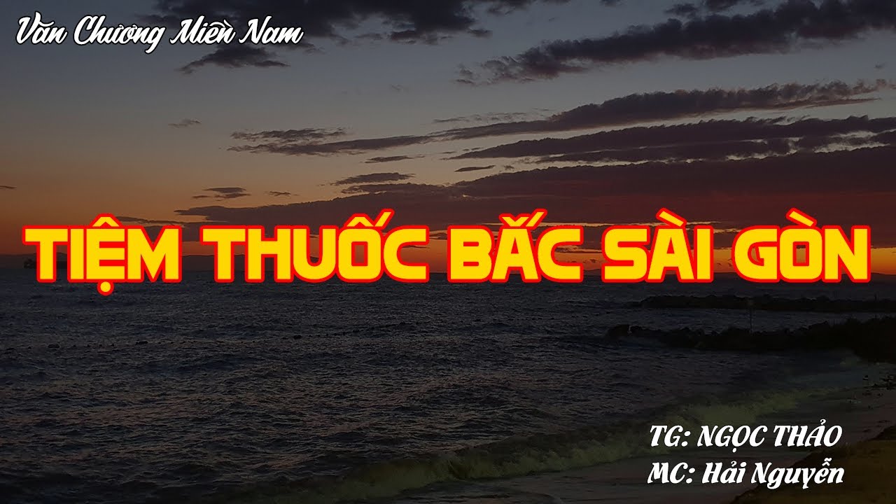 TIỆM THUỐC BẮC SÀI GÒN | Hồi Ký Miền Nam VN