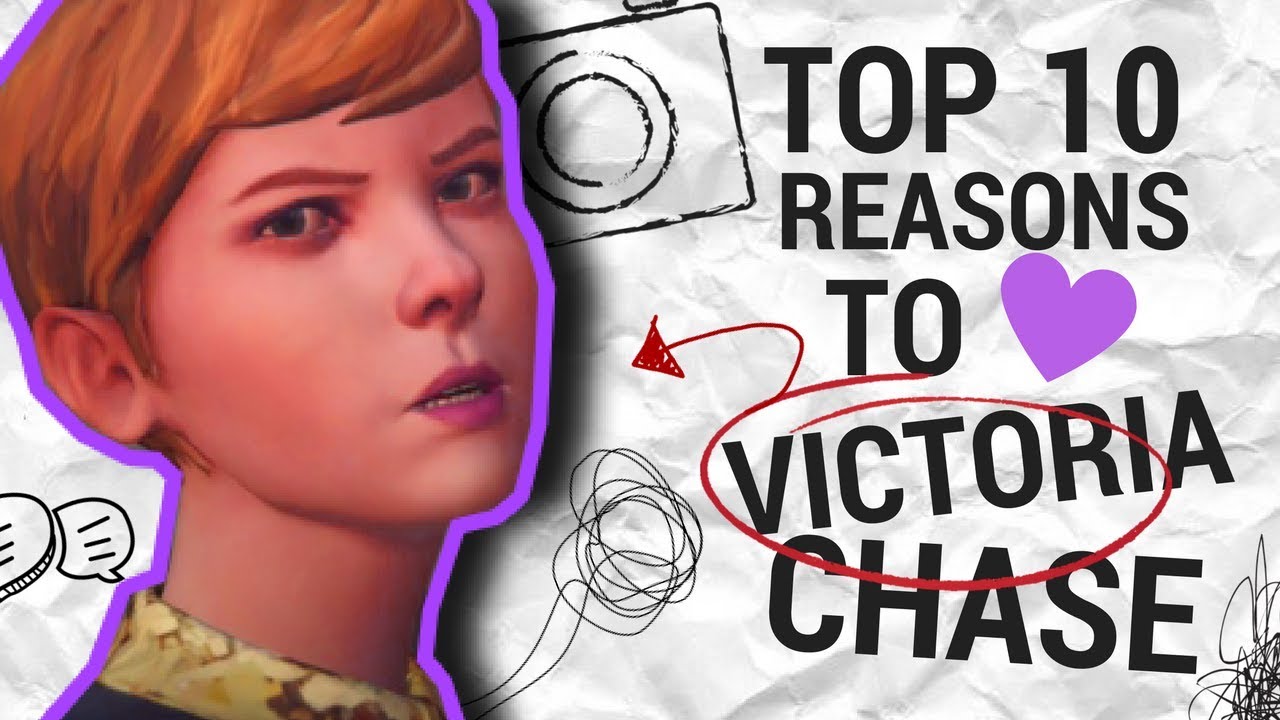 Top Ten Reasons to Love Victoria Chase (Life is Strange)