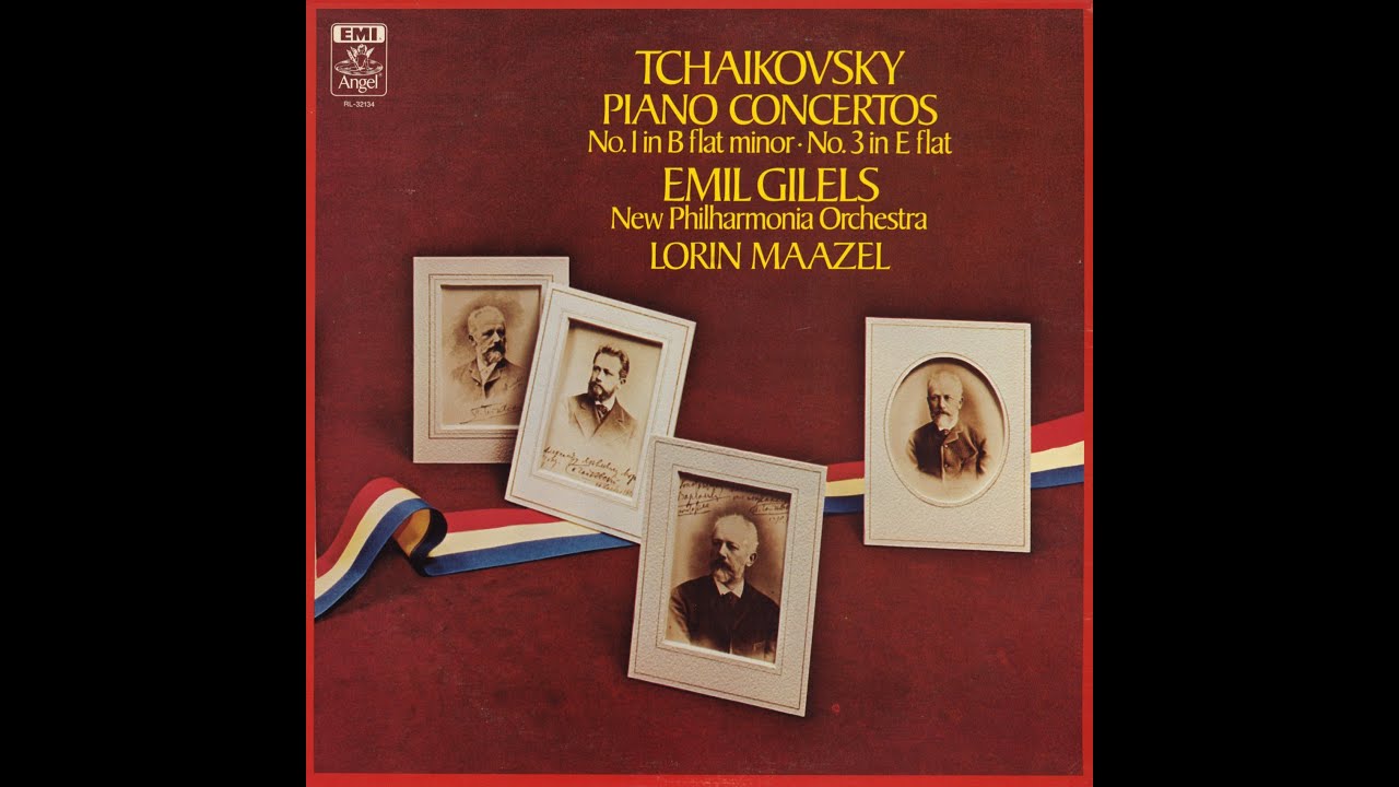Tchaikovsky: Piano Concerto No. 3 in E-flat major, Op. 75 - Emil Gilels, Lorin Maazel, Philharmonia